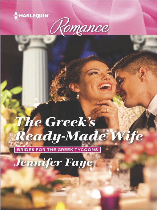 Title details for The Greek's Ready-Made Wife by Jennifer Faye - Wait list